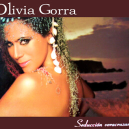 Seducción veracruzana - Olivia Gorra